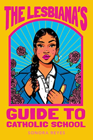 The Lesbiana&#039;s Guide to Catholic School