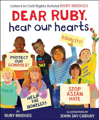 Dear Ruby, Hear Our Hearts: Letters to Civil Rights Activist Ruby Bridges